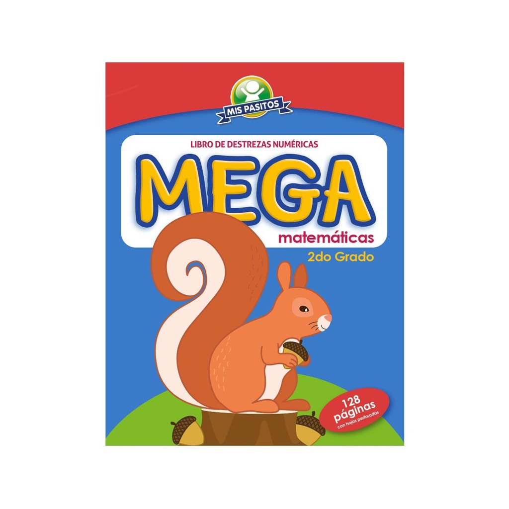Libro Mega Ardilla Matemáticas 2do Grado